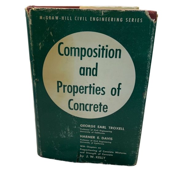 Composition and Properties of Concrete George Troxell Engineering Book 1956 - Picture 1 of 12